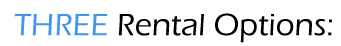 Three Rental Options